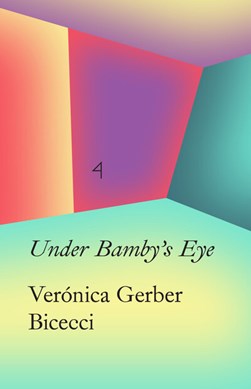 In the eye of Bambi by Verónica Gerber Bicecci