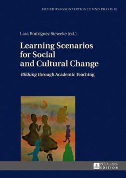 Learning Scenarios for Social and Cultural Change by Lara Rodríguez Sieweke
