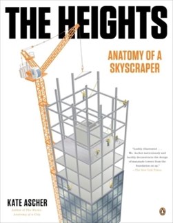 The heights by Kate Ascher