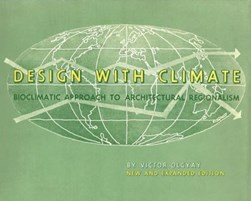 Design with climate by Victor Olgyay