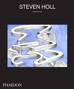 Steven Holl by Robert McCarter