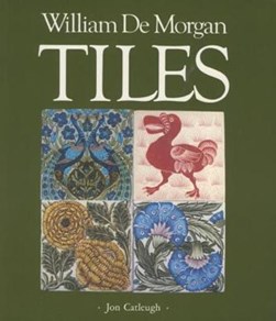 William De Morgan tiles by Jon Catleugh
