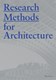Research methods for architecture by Ray Lucas