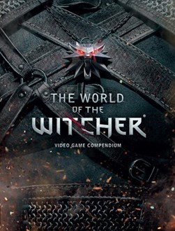 The World of the Witcher by CD Projekt Red