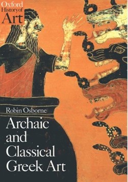 Archaic and classical Greek art by Robin Osborne