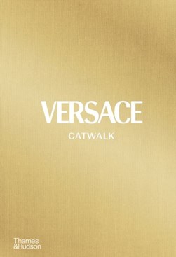 Versace catwalk by Tim Blanks