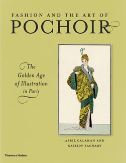 Fashion and the art of Pochoir by April Calahan