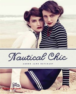 Nautical chic by Amber Butchart