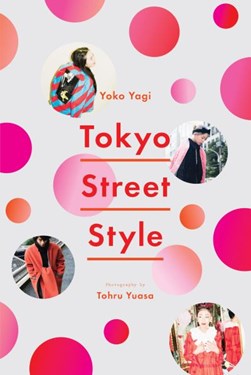 Tokyo Street Style by Yoko Yagi