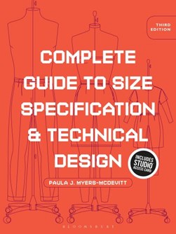 Complete guide to size specification and technical design by Paula J. Myers-McDevitt