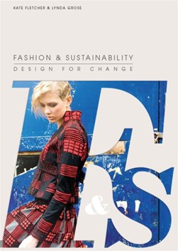 Fashion & Sustainability  P/B by Kate Fletcher
