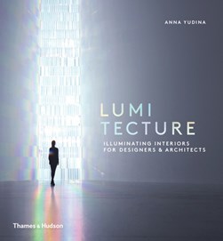 Lumitecture by Anna Yudina
