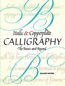 Italic and copperplate calligraphy by Eleanor Winters