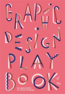 Graphic design play book by Sophie Cure