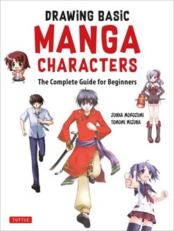 Manga Artist's Handbook: Drawing Basic Characters, The by Junka Morozumi