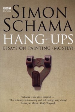 Hang-ups by Simon Schama