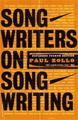 Songwriters On Songwritin by Paul Zollo