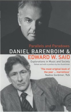 Parallels and paradoxes by Daniel Barenboim