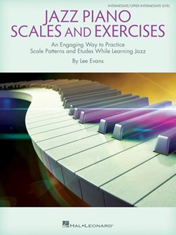 Jazz Piano Scales and Exercises by 