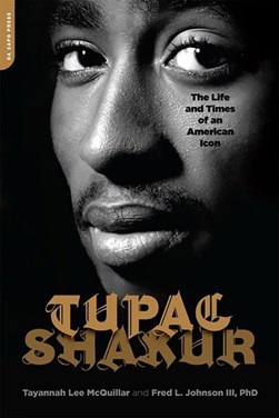 Tupac Shakur by Tayannah Lee McQuillar