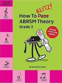 How To Blitz] ABRSM Theory Grade 2 (2018 Revised Edition) by 