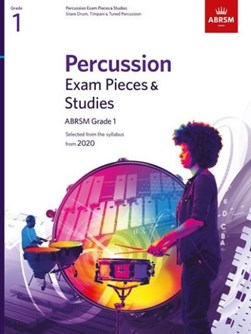Percussion Exam Pieces & Studies, ABRSM Grade 1 by ABRSM