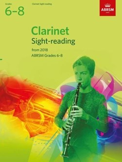 Clarinet Sight-Reading Tests, ABRSM Grades 6-8 by ABRSM