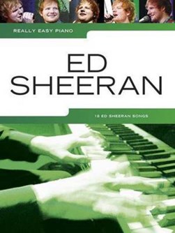 Really Easy Piano Ed Sheeran Easy Piano Book by 