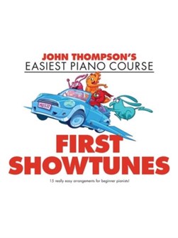 Thompson John Easiest Piano Course First Showtunes PF Book by 