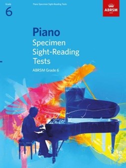 Piano specimen sight-reading tests ABRSM grade 6 by Associated Board of the Royal Schools of Music