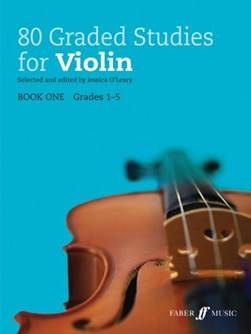 80 Graded Studies for Violin Book 1 by Jessica O'Leary