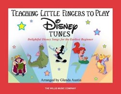 Teaching Little Fingers to Play Disney Tunes by Hal Leonard Corp