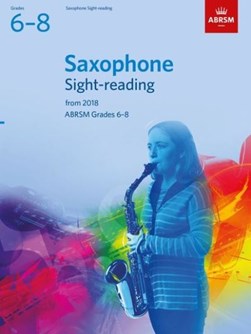 Saxophone Sight-Reading Tests, ABRSM Grades 6-8 by 