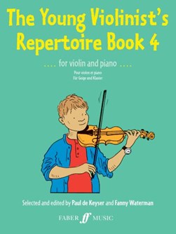 The Young Violinist's Repertoire Book 4 by Paul De Keyser