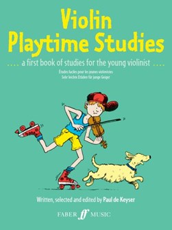 Violin Playtime Studies by Paul De Keyser