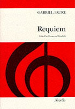 Requiem Vocal Score, Opus 48 by Gabriel Faure