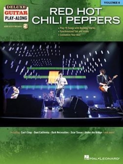DELUXE GUITAR PLAY-ALONG VOLUME 6 RED HOT CHILI PEPPERS GTR by Red Hot Chili Peppers