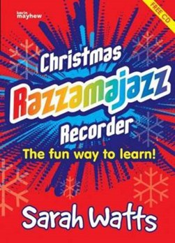 Christmas Razzamajazz Recorder by Sarah Watts