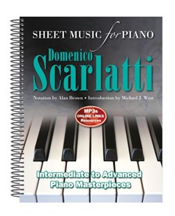 Domenico Scarlatti: Sheet Music for Piano by Alan Brown