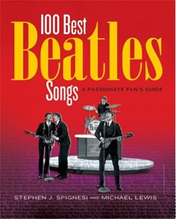 100 Best Beatles Songs by Michael Lewis