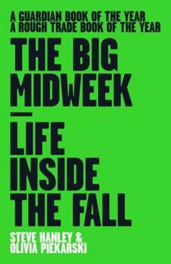 The big midweek by Steve Hanley