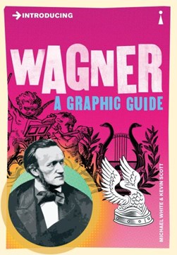 Introducing Wagner by Michael White