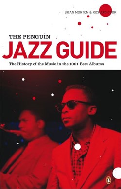 Penguin Jazz Guide Tpb by Brian Morton