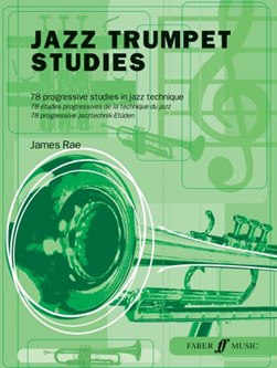 Jazz trumpet studies by James Rae