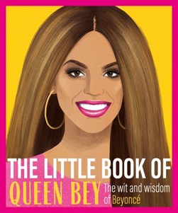 The little book of Queen Bey by Beyoncé