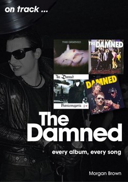The Damned On Track by Morgan Brown