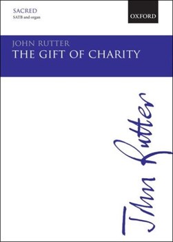 The Gift of Charity by John Rutter