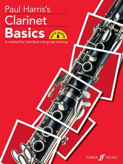 Paul Harris's clarinet basics by Paul Harris