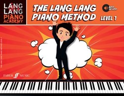 The Lang Lang Piano Method: Level 1 by Lang Lang