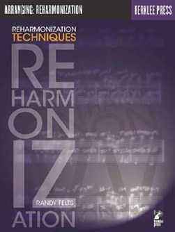 Reharmonization Techniques by Randy Felts
